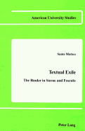 Textual Exile: The Reader in Sterne and Foscolo - Matteo, Sante