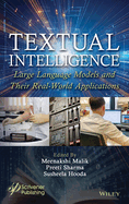 Textual Intelligence: Large Language Models and Their Real-World Applications