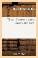 Th?se: Soci?t?s ? Capital Variable