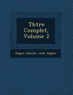 Th Tre Complet, Volume 2