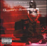 Tha Carter II [Chopped & Screwed] - Lil Wayne