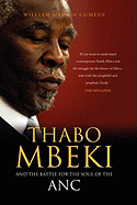 Thabo Mbeki and the Battle for the Soul of the ANC