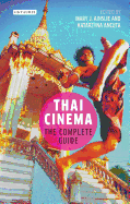 Thai Cinema: The Complete Guide