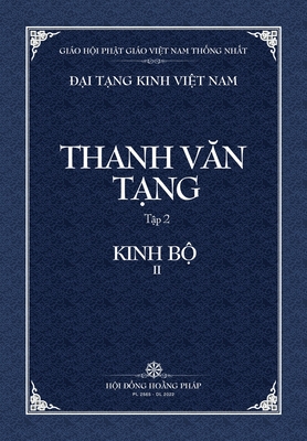 Thanh Van Tang, tap 2: Truong A-ham, quyen 2 - bia mem - Tue Sy (Translated by), and Hoi Dong Hoang Phap (Producer)