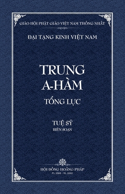 Thanh Van Tang: Trung A-ham Tong Luc - Bia Mem - Tue Sy