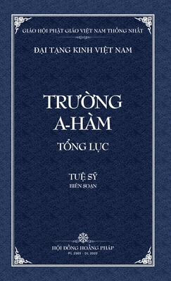 Thanh Van Tang: Truong A-ham Tong Luc - Bia Cung - Tue Sy, and Hoi Dong Hoang Phap