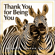 Thank You for Being You - Greive, Bradley Trevor