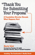 Thank You for Submitting Your Proposal: A Foundation Director Reveals What Happens Next