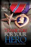 Thank You for Your Hero: A Devotional Collection for Fallen Warrior Families