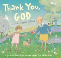 Thank You, God!: A Year of Blessings and Prayers for Little Ones