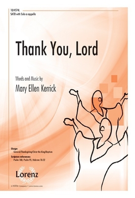 Thank You, Lord - Kerrick, Mary Ellen (Composer)