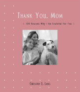 Thank You, Mom - Lang, Gregory