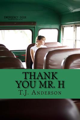 Thank You Mr. H - Anderson, T J