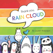 Thank you, RAIN CLOUD: Practicing gratitude during the pandemic.