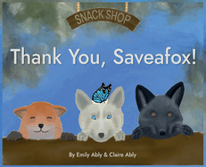 Thank You, Saveafox!