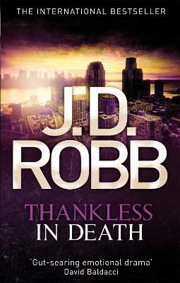 Thankless in Death - Robb, J. D.