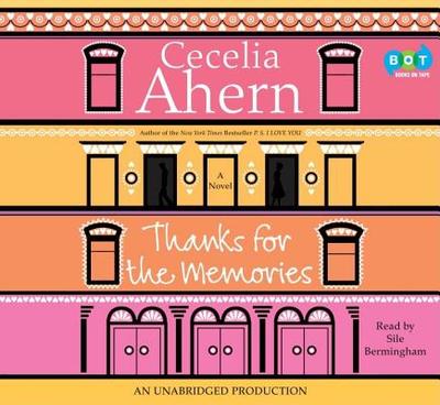 Thanks for the Memories - Ahern, Cecelia, and Bermingham, Sile (Read by)