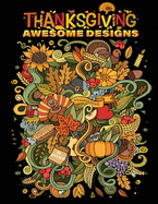 thanksgiving awesome designs: 40 + Easy & beautiful Thanksgiving Day designs To Draw: Stress Relieving Coloring Pages