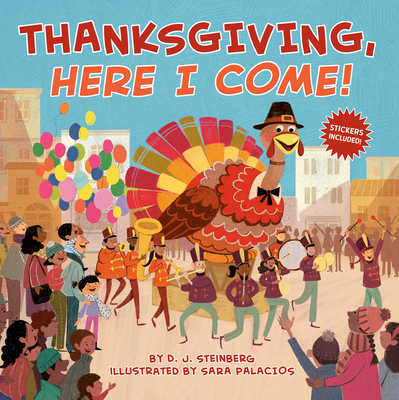 Thanksgiving, Here I Come! - Steinberg, D J