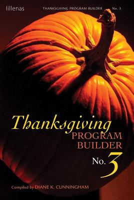 Thanksgiving Program Builder No. 3 - Beacon Hill Press