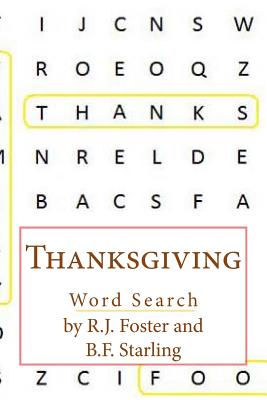 Thanksgiving: Word Search - Starling, B F, and Foster, R J