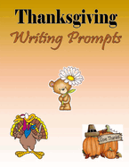 Thanksgiving Writing Prompts