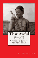 That Awful Smell: A Young Ralph McMystery