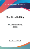 That Dreadful Boy: An American Novel (1886)