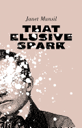 That Elusive Spark