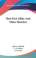 That First Affair and Other Sketches