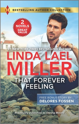 That Forever Feeling & Security Blanket - Miller, Linda Lael, and Fossen, Delores