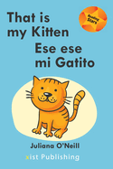 That is my Kitten / Ese es mi Gatito