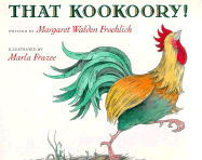 That Kookoory! - Froehlich, Margaret Walden