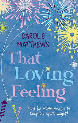 That Loving Feeling - Matthews, Carole