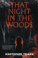 That Night in the Woods