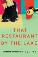 That Restaurant by the Lake