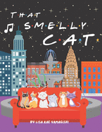 That Smelly Cat!