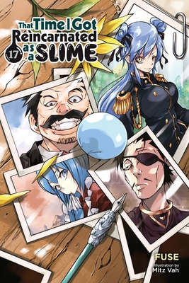 That Time I Got Reincarnated as a Slime, Vol. 17 (Light Novel): Volume 17 - Fuse, and Mitz Vah, Mitz, and Gifford, Kevin (Translated by)