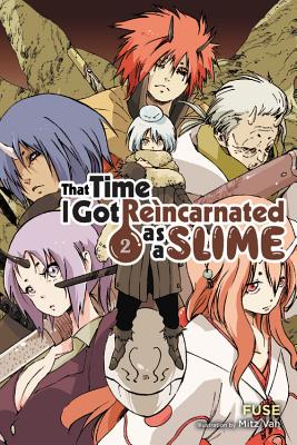 That Time I Got Reincarnated as a Slime, Vol. 2 (Light Novel) - Fuse, and Mitz Vah, Mitz, and Gifford, Kevin (Translated by)