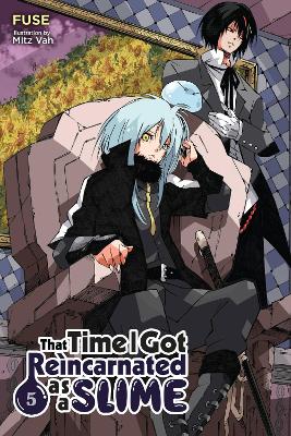 That Time I Got Reincarnated as a Slime, Vol. 5 (Light Novel): Volume 5 - Fuse, and Mitz Vah, Mitz, and Gifford, Kevin (Translated by)