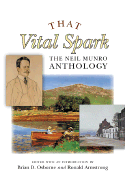 That Vital Spark: The Neil Munro Anthology