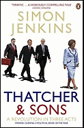 Thatcher and Sons: A Revolution in Three Acts