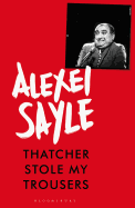 Thatcher Stole My Trousers