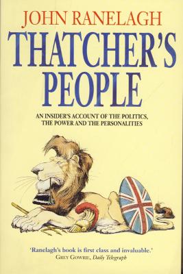Thatcher's People - Ranelagh, John