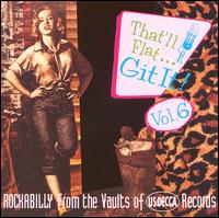 That'll Flat Git It!, Vol. 6 - Various Artists