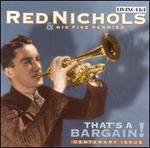 That's a Bargain! - Red Nichols