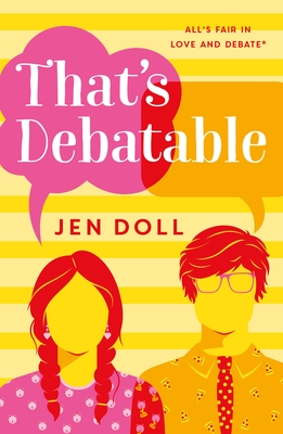 That's Debatable - Doll, Jen