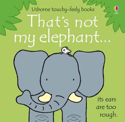 That's not my elephant. - Watt, Fiona