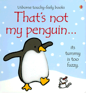 That's Not My Penguin... - Watt, Fiona