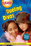 That's So Raven: Dueling Divas - Book #8